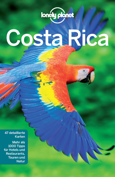 Lonely Planet Reiseführer Costa Rica - Nate Cavalieri, Mara Vorhees, Ashley Harrell, Anna Kaminski