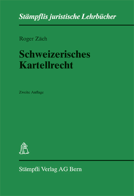 Schweizerisches Kartellrecht - Roger Z&auml;ch