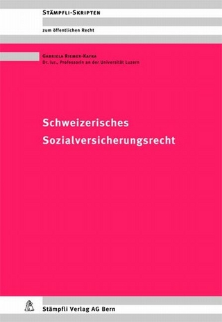 Schweizerisches Sozialversicherungsrecht