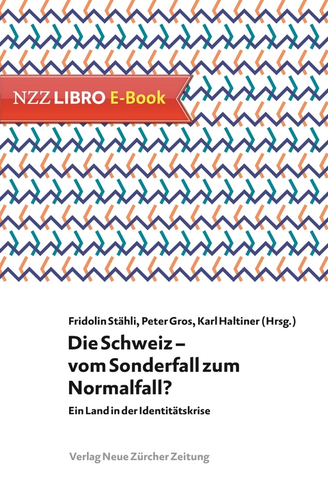 Die Schweiz &ndash; vom Sonderfall zum Normalfall? - 