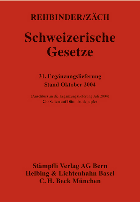 Schweizerische Gesetze. Loseblattausgabe - Manfred Rehbinder, Roger Zäch