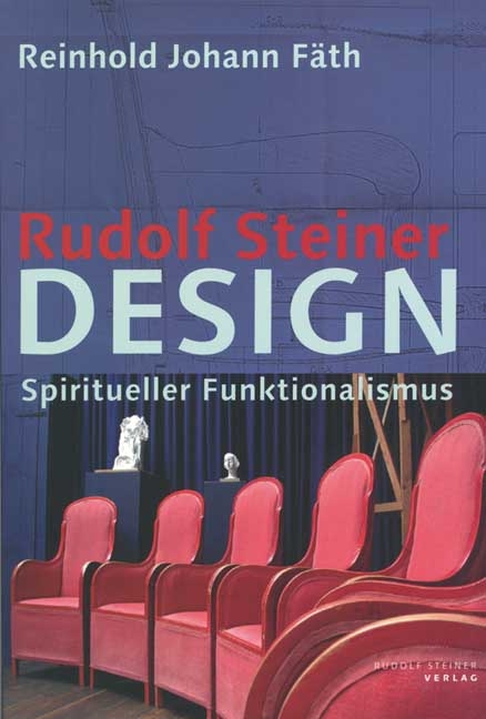 Rudolf Steiner Design - Reinhold J F&auml;th