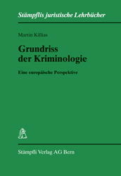 Grundriss der Kriminologie - Martin Killias