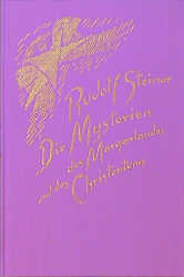 Die Mysterien des Morgenlandes und des Christentums - Rudolf Steiner