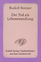 Der Tod als Lebenswandlung