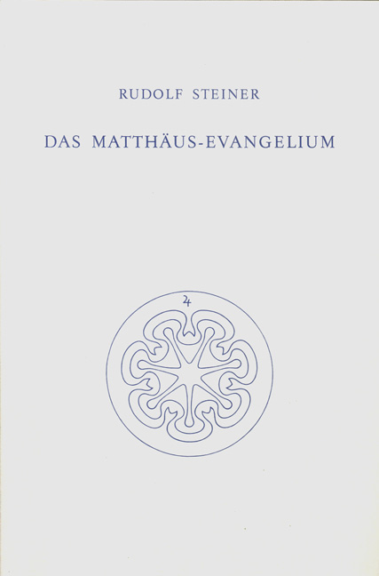 Das Matth&auml;us-Evangelium - Rudolf Steiner