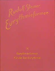 Eurythmieformen f&uuml;r die Ton-Eurythmie - Rudolf Steiner