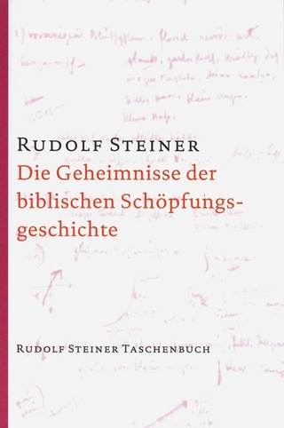 Die Geheimnisse der biblischen Schöpfungsgeschichte