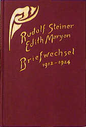 Rudolf Steiner - Edith Maryon: Briefwechsel - Rudolf Steiner
