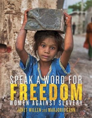 Speak a Word for Freedom - Marjorie Gann, Janet Willen