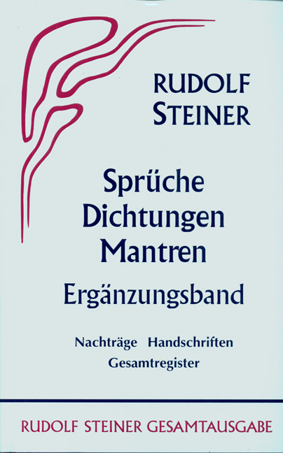 Spr&uuml;che, Dichtungen, Mantren. - Rudolf Steiner