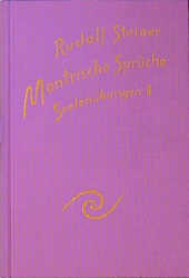 Mantrische Spr&uuml;che. Seelen&uuml;bungen II - Rudolf Steiner