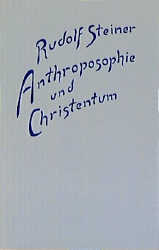 Anthroposophie und Christentum