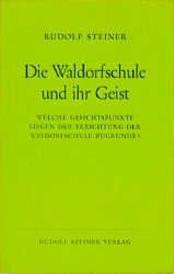 Die Waldorfschule und ihr Geist