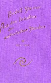 Aus den Inhalten der esoterischen Stunden - Rudolf Steiner