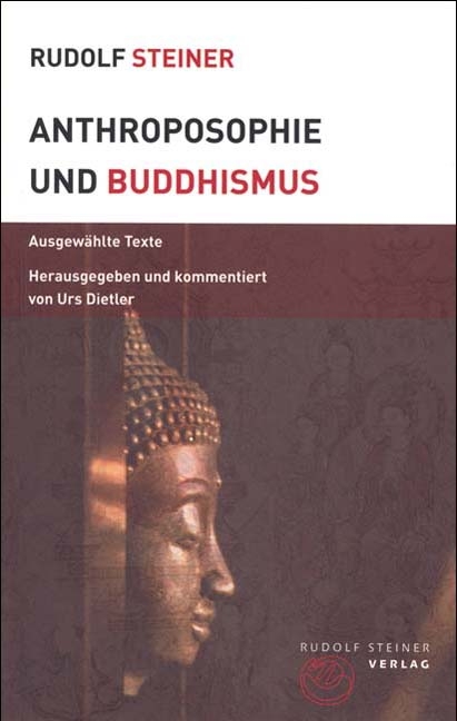 Anthroposophie und Buddhismus - Rudolf Steiner