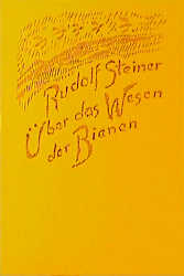 &Uuml;ber das Wesen der Bienen - Rudolf Steiner