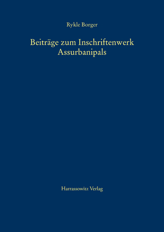 Beiträge zum Inschriftenwerk Assurbanipals