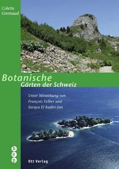 Botanische G&auml;rten der Schweiz