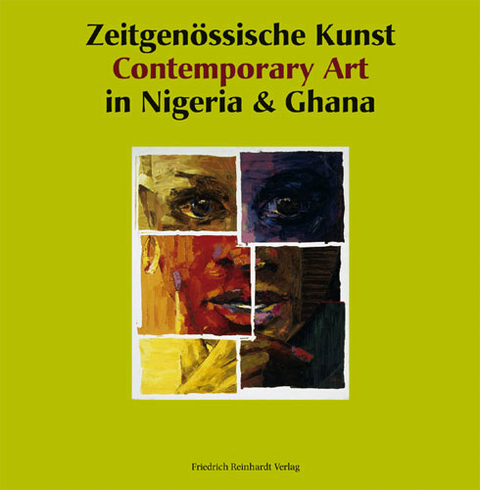 Zeitgen&ouml;ssische Kunst in Nigeria & Ghana /Contemporary Art in Nigeria & Ghana - Ester Adeyemi