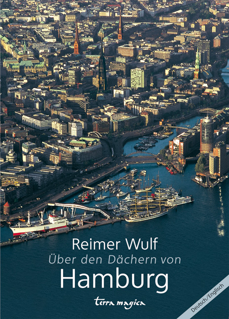 &Uuml;ber den D&auml;chern von Hamburg - Reimer Wulf