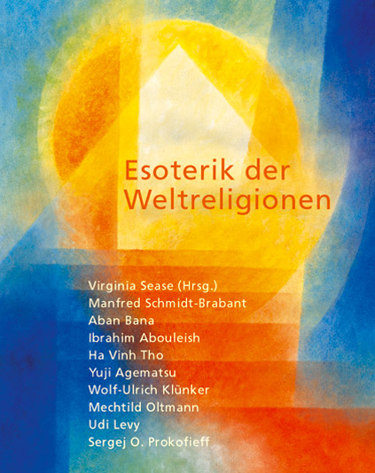 Esoterik der Weltreligionen - 