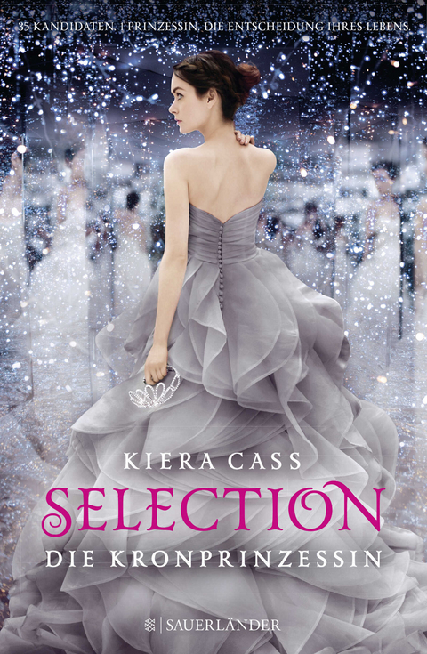 Selection &ndash; Die Kronprinzessin - Kiera Cass