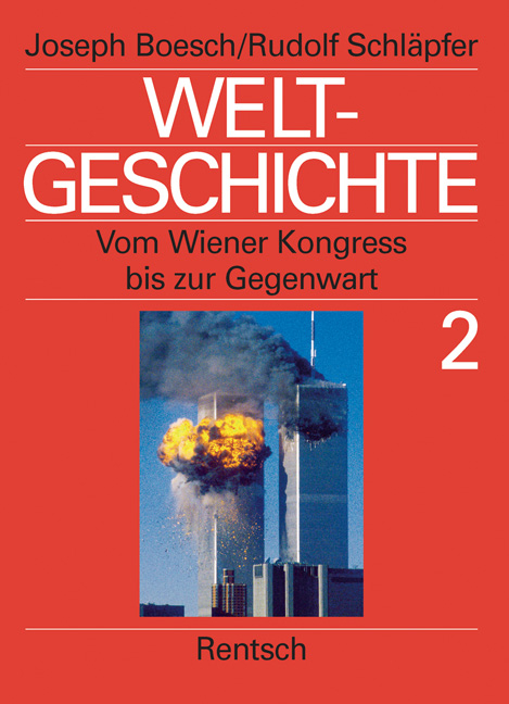 Weltgeschichte in 2 B&auml;nden. Schulausgabe / Weltgeschichte - Joseph Boesch, Rudolf Schl&auml;pfer