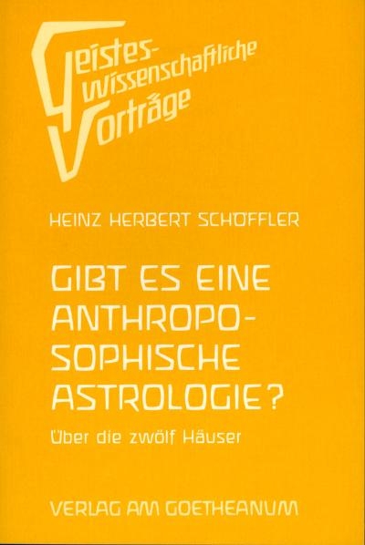 Gibt es eine anthroposophische Astrologie? - Heinz H Sch&ouml;ffler