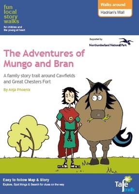 Walks Around Hadrian's Wall: Fun, Local Story Walks for Children and the Young at Heart