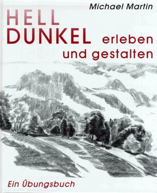 Hell-Dunkel erleben und gestalten