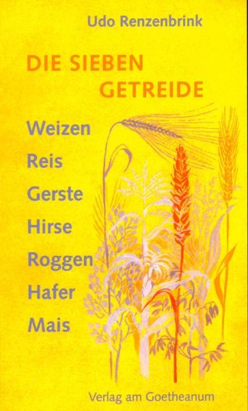 Die sieben Getreide - Udo Renzenbrink
