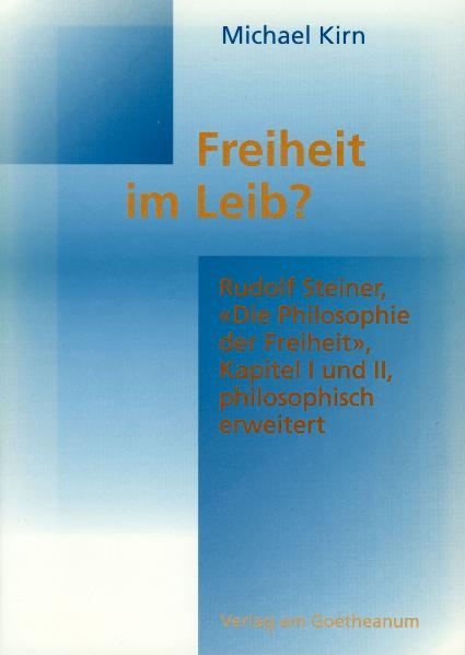 Freiheit im Leib - Michael Kirn