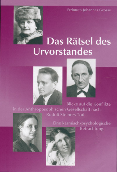 Das R&auml;tsel des Urvorstandes - Erdmuth J Grosse