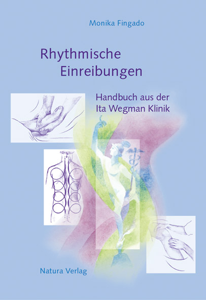 Rhythmische Einreibungen - Monika Fingado