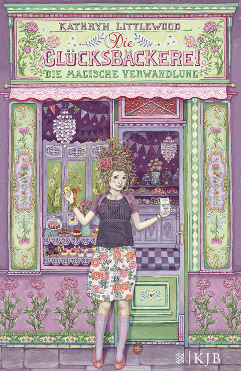 Die Gl&uuml;cksb&auml;ckerei &ndash; Die magische Verwandlung - Kathryn Littlewood