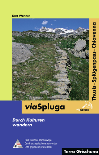 Via Spluga - Kurt Wanner