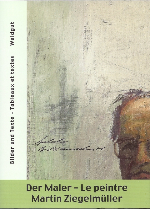 Der Maler - Le peintre - Martin Ziegelm&uuml;ller