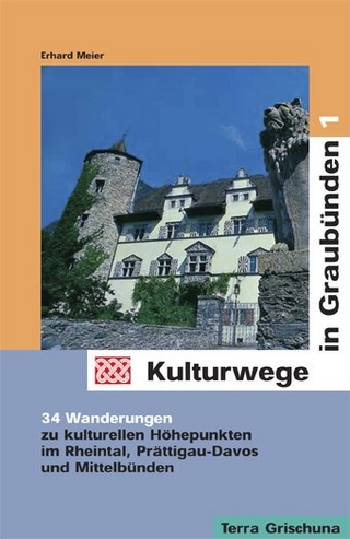 Kulturwege in Graubünden