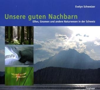 Unsere guten Nachbarn - Evelyn Schweizer