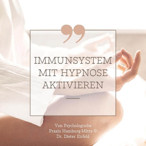 IMMUNSYSTEM MIT HYPNOSE AKTIVIEREN - Dr. Dieter Eisfeld