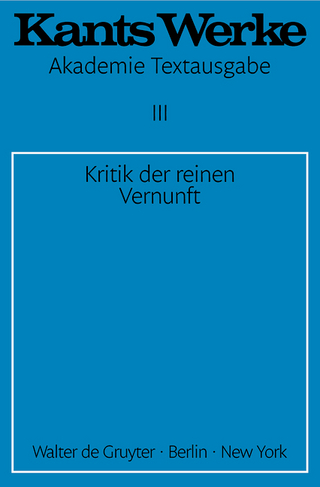 Immanuel Kant: Werke / Kritik der reinen Vernunft