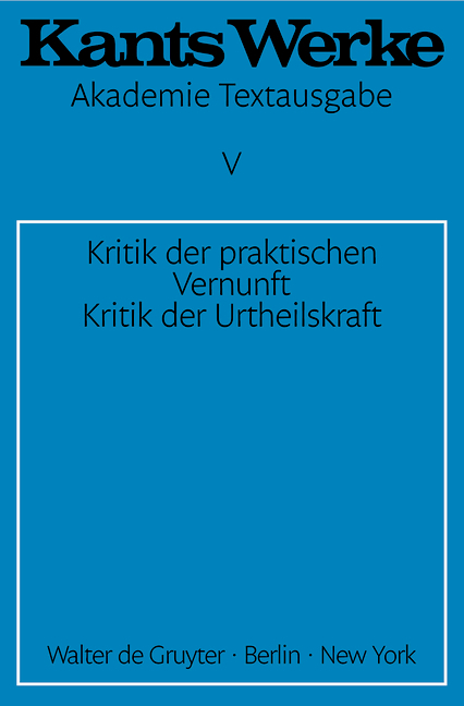 Immanuel Kant: Werke / Kritik der praktischen Vernunft. Kritik der Urteilskraft - Immanuel Kant