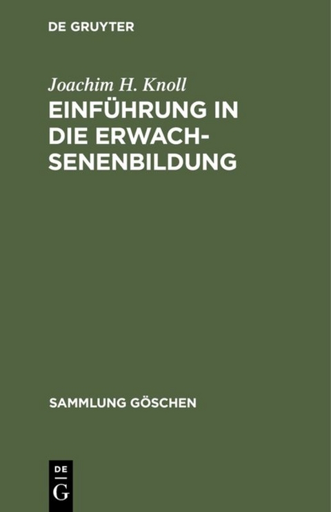 Einführung in die Erwachsenenbildung - Joachim H. Knoll