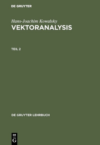 Vektoranalysis. Teil 2