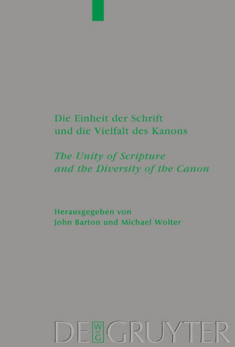 Die Einheit der Schrift und die Vielfalt des Kanons / The Unity of Scripture and the Diversity of the Canon - 