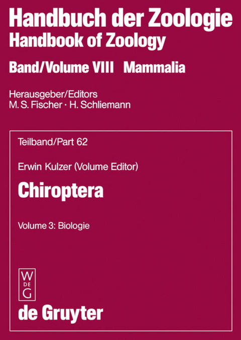 Handbook of Zoology / Handbuch der Zoologie. Mammalia. Chiroptera / Volume 3: Biologie - Erwin Kulzer