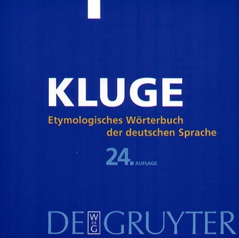Etymologisches W&ouml;rterbuch der deutschen Sprache - Friedrich Kluge