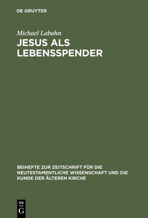 Jesus als Lebensspender - Michael Labahn