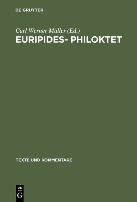 Euripides&ndash; Philoktet - 